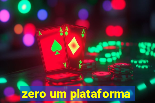 zero um plataforma